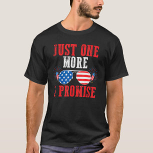 T-shirt Juste Une De Plus Je Promets Usa Firework