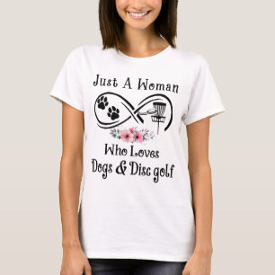 T-shirt juste une femme, qui aime les chiens et le golf de