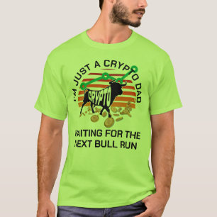 T-shirt JUSTE UNE Fête des pères CRYPTO DAD Bitcoin Bull R