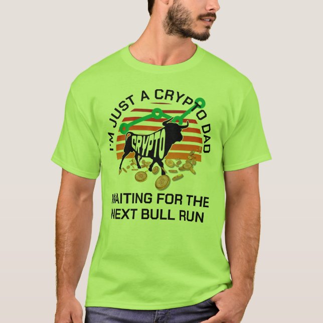 T-shirt JUSTE UNE Fête des pères CRYPTO DAD Bitcoin Bull R (Devant)
