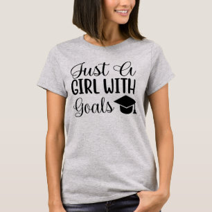 T-shirt Juste une fille avec des objectifs Graduation