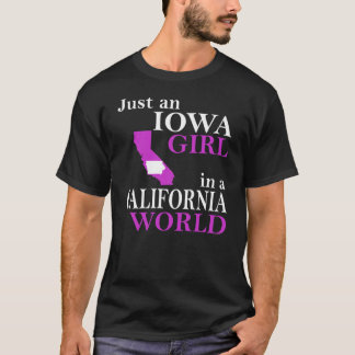 T-shirt Juste une fille de l'Iowa dans un monde californie