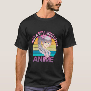T-shirt Juste Une Fille Qui Aime Anime Japonaise Femme Lil