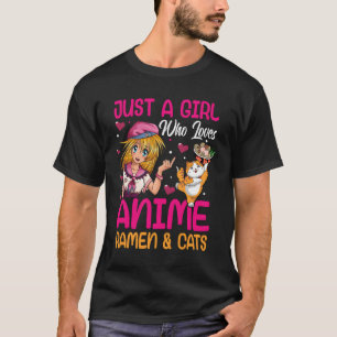 T-shirt Juste Une Fille Qui Aime Anime Ramen Et Chats Mign