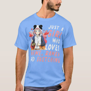 T-shirt Juste Une Fille Qui Aime Anime Ramen Et Sketching 