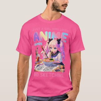 T-shirt Juste Une Fille Qui Aime Anime Ramen Et Sketching 