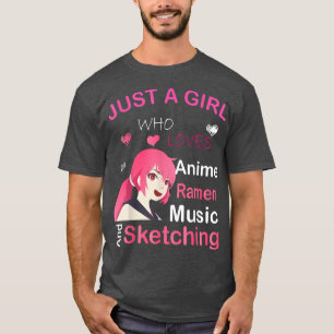 T-shirt Juste Une Fille Qui Aime Anime Ramen, Sketching mu