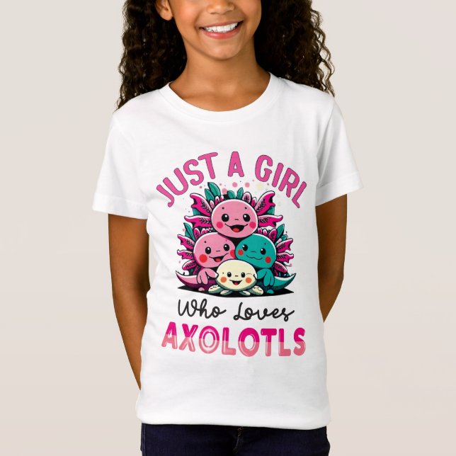 T-Shirt juste une fille qui aime Axolotls (Devant)