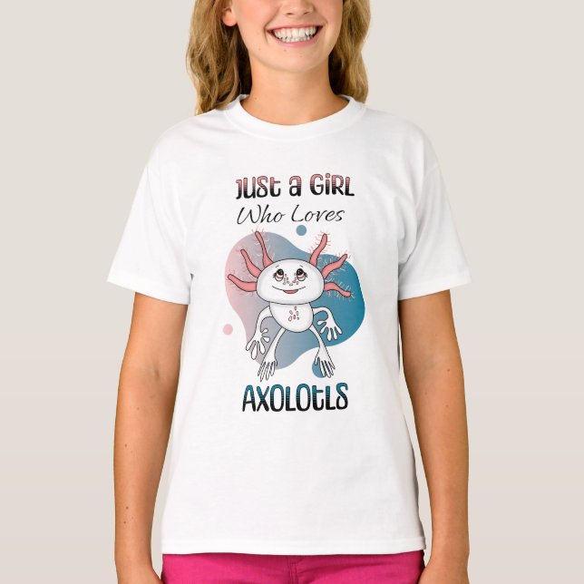 T-shirt Juste une fille qui aime Axolotls (Devant)