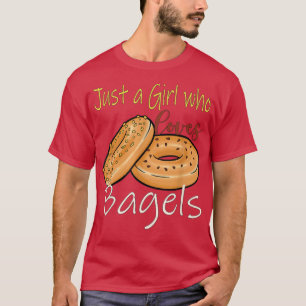 T-shirt Juste une fille qui aime Bagels Amant Bagel Baking