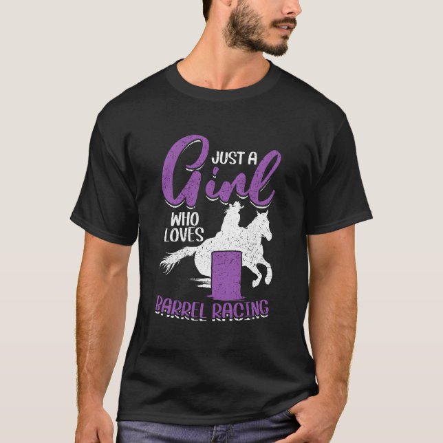 T-shirt Juste une fille qui aime Barrel Racing Rodeo Barre (Devant)
