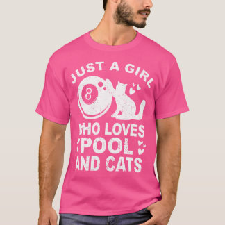 T-shirt Juste Une Fille Qui Aime Billard Et Chats Pool Bil