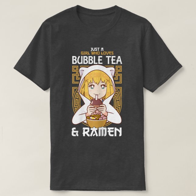 T-shirt Juste une fille qui aime Bubble Tea et Ramen Boba  (Design devant)