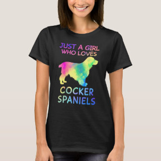 T-shirt Juste Une Fille Qui Aime Cocker Espagnols Drôle Ch
