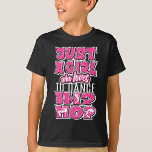 T-shirt Juste Une Fille Qui Aime Danser Hip hop Danse Dan