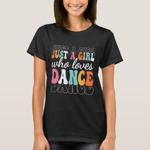 T-shirt Juste Une Fille Qui Aime Danser Mignonne Danseur G