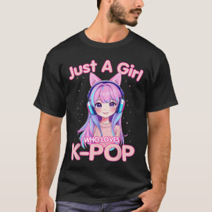 T-shirt Juste une fille qui aime écouter KPop coréen Kpop