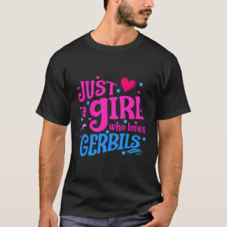 T-shirt Juste une fille qui aime Gerbils