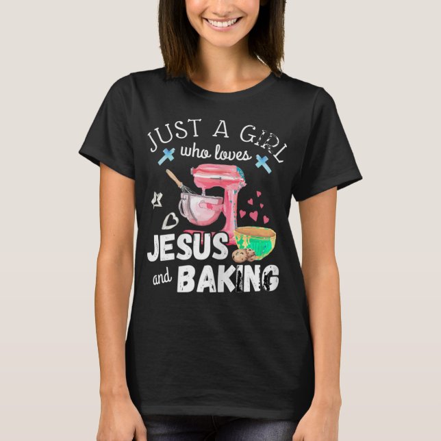 T-shirt Juste Une Fille Qui Aime Jésus Et La Cuisson - Drô (Devant)