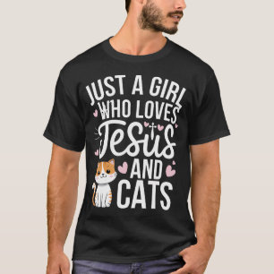 T-shirt Juste Une Fille Qui Aime Jésus Et Les Chats