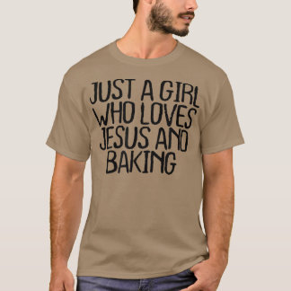 T-shirt Juste Une Fille Qui Aime Jésus Et Qui Cuit 2126
