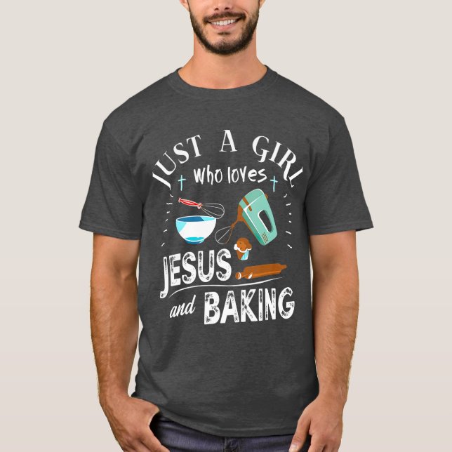 T-shirt Juste Une Fille Qui Aime Jésus Et Qui Cuit Chrétie (Devant)