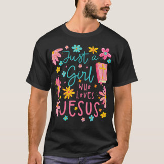 T-shirt Juste Une Fille Qui Aime Jésus Religieux Chrétien
