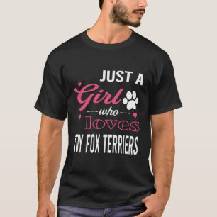 T-shirt Juste Une Fille Qui Aime Jouet Fox Terriers Femmes