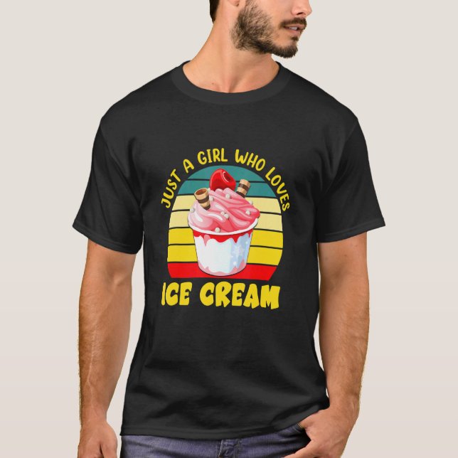 T-shirt Juste Une Fille Qui Aime La Crème De Glace (Devant)