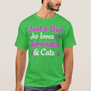 T-shirt Juste une fille qui aime la gymnastique et les cha