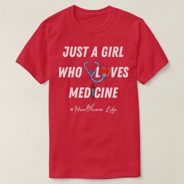 T-shirt Juste une fille qui aime la médecine Texte blanc (Design devant)