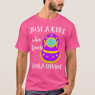 T-shirt Juste Une Fille Qui Aime La Plongée Sous-Marine Ca