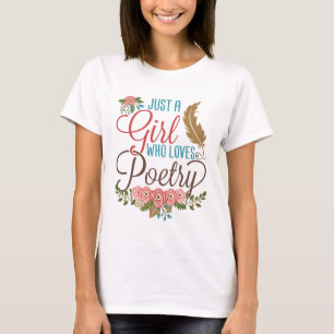 T-shirt Juste une fille qui aime la poésie Poète écrivain