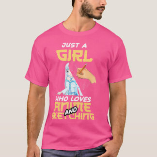 T-shirt Juste Une Fille Qui Aime L'Anime Et L'Ésquisse Des