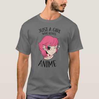 T-shirt Juste une fille qui aime l'anime Fille d'anime mig