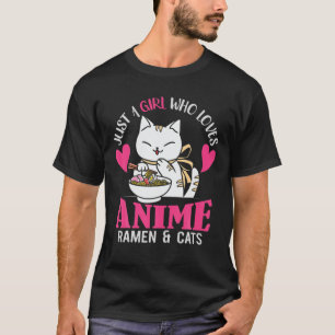 T-shirt Juste une fille qui aime l'Anime Ramen et les chat