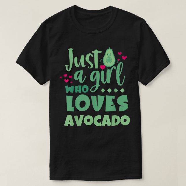 T-shirt Juste Une Fille Qui Aime L'Avocado Amoureux Amoure (Design devant)