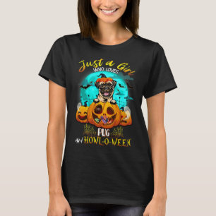 T-shirt juste une fille qui aime le chien carlin et hallow