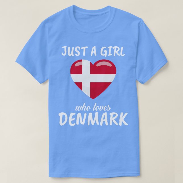 T-shirt Juste une fille qui aime le Danemark (Design devant)