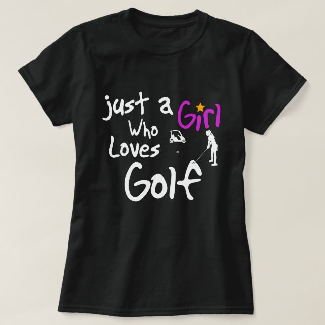 T-shirt Juste une fille qui aime le golf (Design devant)