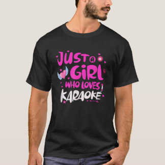 T-shirt Juste une fille qui aime le karaoké