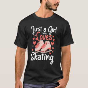T-shirt Juste une fille qui aime le patinage sur glace Fig