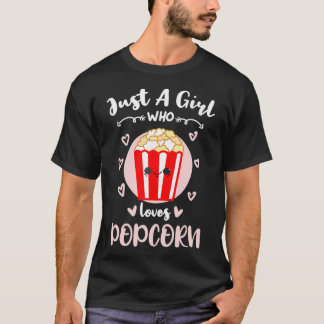 T-shirt Juste Une Fille Qui Aime Le Popcorn