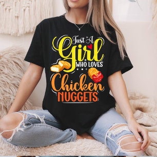 T-shirt Juste Une Fille Qui Aime Le Poulet Nuggets Girl Ca