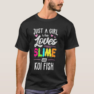 T-shirt Juste Une Fille Qui Aime Le Slime Et Les Femmes Po