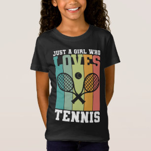 T-Shirt Juste une fille qui aime le tennis   Joueur de ten
