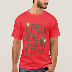 T-shirt Juste une fille qui aime les amis de Jésus Matcha