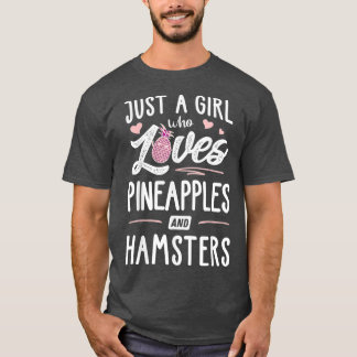 T-shirt Juste Une Fille Qui Aime Les Ananas Et Les Hamster