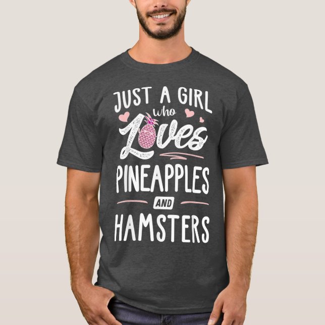 T-shirt Juste Une Fille Qui Aime Les Ananas Et Les Hamster (Devant)