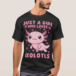 T-shirt Juste Une Fille Qui Aime Les Axolotls Filles Axolo